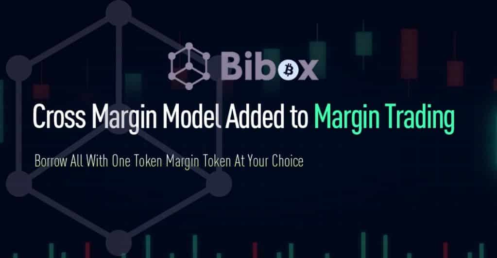 Bibox Launched Cross-margin Model in Margin Trading on Bibox Web